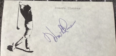 HOMERO BLANCAS Personally Autographed Signed PGA GOLF Card FreeShip - Image 1 of 2
