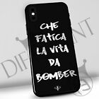 Cover Iphone Samsung Huawei, Custodia Per Cellulare Che Fatica La Vita Da Bomber