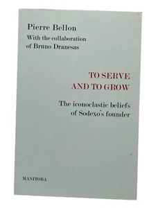 To serve and to grow  The iconoclastic beliefs of Sodexo s founder - Bild 1 von 2