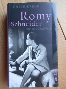 Romy Schneider : die Biographie. Krenn, Günter:
