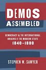 Demos Assembled: Democracy and the Internationa, Sawyer Hardcover^+