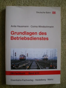 Grundlagen des Betriebsdienstes -DB Fachbuch 4/10 Rangierdienst Fahrdienstleiter - Imagen 1 de 3