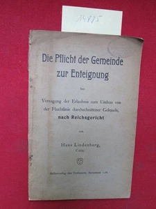 Die Pflicht der Gemeinde zur Enteignung bei Versagung der Erlaubnis zum Umbau vo - Picture 1 of 1