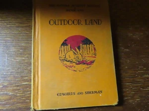OUTDOOR LAND 1934 Book 1 Reading Primer Edwards & Sherman Hardcover - Picture 1 of 4
