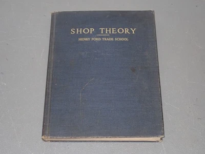 SHOP THEORY - Henry Ford Trade School - Machine Shop Machinist 1942 Revised Ed. - Image 1 of 4