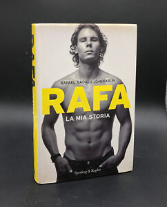 Rafa La Mia Storia - Rafael Nadal / John Carlin - Sperling & Kupfer 2011