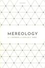 Mereology, Hardcover By Cotnoir, A. J.; Varzi, Achille C., Like New Used, Fre...