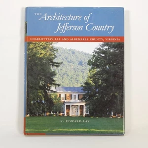 The Architecture Of Jefferson Country Book K Edward Lay SIGNED Charlottesville.. - Picture 1 of 7