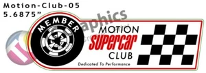 NEW Motion Supercar Club Member Sticker Decal 28-05-01 - Picture 1 of 1