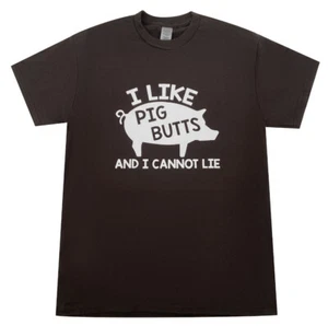 Men’s BBQ Grill Master I Like Pig Butts And I Cannot Lie Adult TShirt #1 Dad - Picture 1 of 1