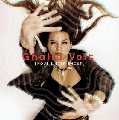 Ghalia Volt Shout Sister Shout (CD) Album (Jewel Case) - Bild 1 von 2