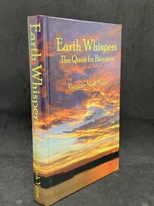 Earth Whispers The Quest for Biovision by Gregory Noah Yates - Signed Limited Ed - Picture 1 of 8