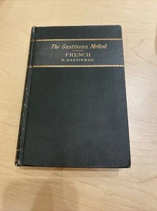 The Gastineau Method Speak Read Write French Edmond Gastineau 1888 HC! - Bild 1 von 14