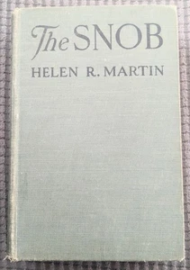 The Snob Helen R. Martin 1924 The Story of a Marriage Illustrated from Photoplay - Foto 1 di 11