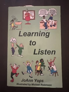 Learning to Listen by JoAnn Yops (1995, Trade Paperback) - Picture 1 of 1