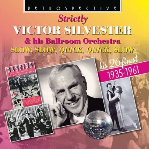 Victor Silveste Strictly Victor Silvester & His Ballroom Orches (CD) (UK IMPORT) - Image 1 of 1
