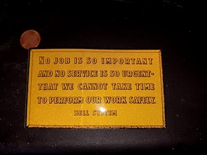 VINTAGE NO JOB IS SO IMPORTANT Sticker / Decal ORIGINAL OLD STOCK - Picture 1 of 1