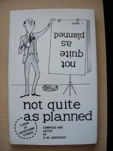 Not Quite as Planned: Book of Advertising Stories, , Good Condition, ISBN 095082 - Image 1 of 1