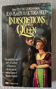 INDISCRETIONS OF THE QUEEN: #8 (THE GEORGIAN SAGA) By Jean Plaidy 1990 PB *VG+* - Picture 1 of 8