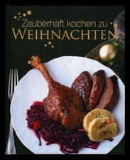 Wunderbar kochen zu Weihnachten. Arras, Klaus (Rezeptfotos):