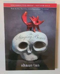 The Singing Bones by Shaun Tan  Forward by Neil Gaiman ~  Advanced Reader's Pb-N - Picture 1 of 1