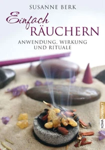 Einfach räuchern: Anwendung, Wirkung und Rituale - Taschenbuch - Imagen 1 de 1