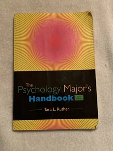 THE PSYCHOLOGY MAJOR’S HANDBOOK Third Edition By: Tara L. Kuther Well Used - Imagen 1 de 12