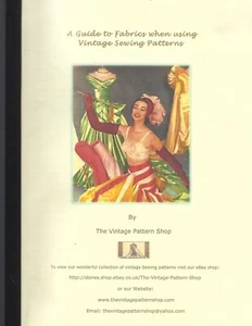 A Guide to Fabrics when Using Vintage Sewing Patterns ~ Textiles 1930s - 1970s - Picture 1 of 1