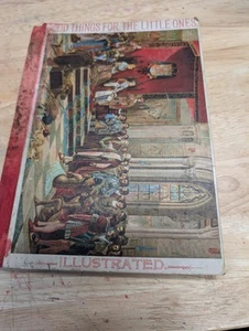 Good things for little ones. Illustrated good things for children. Antique book - Bild 1 von 9