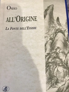OSHO. ALL'ORIGINE LA FONTE DELL'ESSERE - ECIG 1996 - Foto 1 di 1