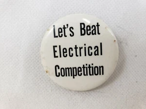 Botón Pin Vintage Let's Beat Electrical Competition Metal 2"  - Imagen 1 de 2
