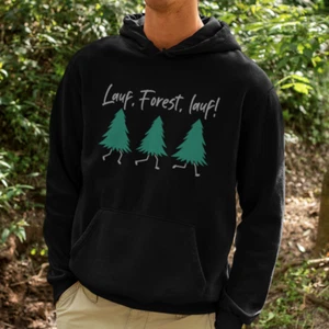 Lauf, Forest, Lauf! Klima Umwelt Spaß Lustig Comedy Sprüche Sweatshirt Hoodie - Bild 1 von 7