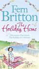 The Holiday Home by Britton, Fern Book The Cheap Fast Free Post