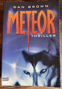 Dan Brown: Meteor. Thriller Roman Bestseller, Taschenbuch, Bastei Lübbe - Bild 1 von 2