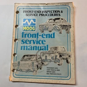 1982 MOOG FRONT-END INSPECTION & SERVICE PROCEDURES MANUAL CAR TRUCK VAN STRUTS - Picture 1 of 7