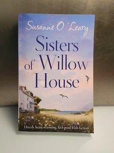 Sisters of Willow House: Heart-Warming, Feel-Good Irish Fiction (Sandy O'Leary) - Foto 1 di 4