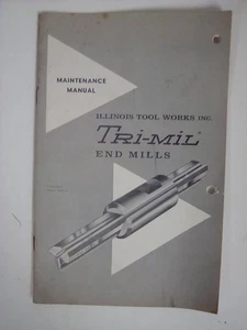 IIllinois Tool Works Tri-Mil End Mills  Form AD-54R 1963 Maintenance Manual - Bild 1 von 6