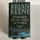 Darkness on the Edge of Town - Brian Keene | 2010 Leisure 1st Print | Horror