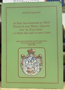 LA REALE ARCICONFRATERNITA DEI NOBILI BIANCHI DEI SANTI MATTEO E FRANCESCO - Imagen 1 de 1