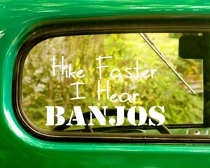 2 pegatinas CALCOMANÍAS BANJOS CAMINATA MÁS RÁPIDA I HEAR PARA COCHE CAMIÓN VENTANA PARACHOQUES PORTÁTIL - Imagen 1 de 1