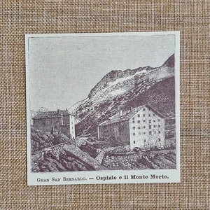 Gran San Bernardo nell'800 Ospizio e Monte Morto Martigny Valle d'Aosta - Picture 1 of 1