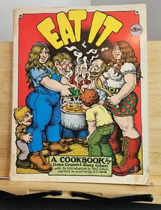 Vintage ~ EAT IT ~ Cookbook ~ Dana Crumb & Shery Cohen ~ 1974 - Picture 1 of 11