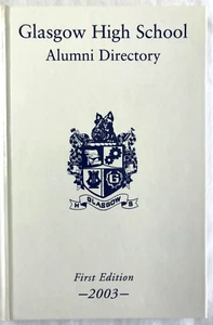 GLASGOW HIGH SCHOOL ALUMNI DIRECTORY FIRST EDITION 2003 GLASGOW KY HB VG - Picture 1 of 4