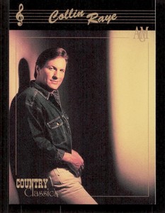 #O168 COLLIN RAYE Oddball Card FREE SHIP