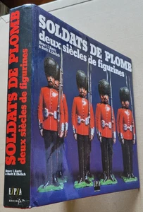 Soldats de plomb Deux siècles de figurines H KURTZ & B EHRLICH éd E/P/A 1988 - Picture 1 of 9