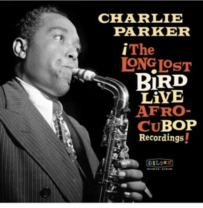 Charlie Parker - The Long Lost Bird Live Afro Cubop Recordings - Vinyl RSD 2023 - Picture 1 of 1