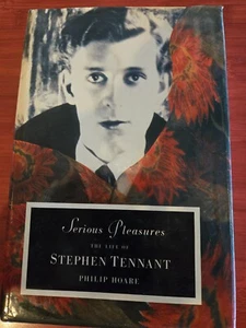 Serious Pleasures The Life Of Stephen Tennant By Phillip Hoare HC/DJ VG 1990 - Picture 1 of 2