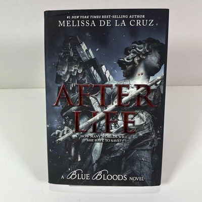 After Life - A Blue Bloods Novel Melissa De La Cruz Hardcover Book (1st Edition) - Image 1 of 4