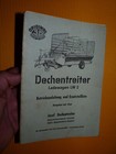 Dechentreiter Ladewagen LW 2 Betriebsanleitung Ersatzteilliste Juli 1964 rarität