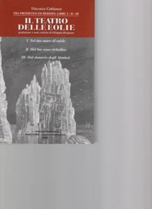 IL TEATRO DELLE EOLIE. Tra Prometeo ed Hermes: Libri I - II- III - Foto 1 di 2